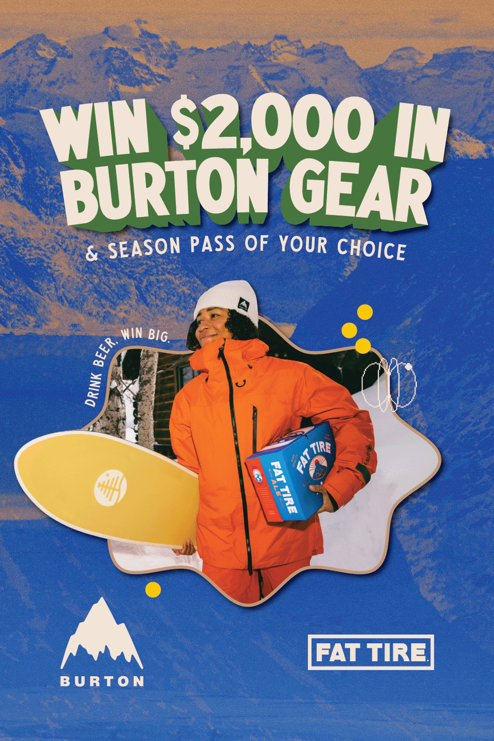 Win $2,000 in Burton gear and the season pass of your choice